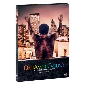 Dallamericaruso - Il Concerto Perduto Dvd