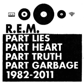 R.E.M. Cd2 Part Lies, Part Heart, Part Truth, Part Garbag