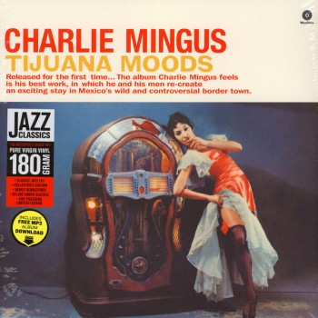 Mingus Charlie Lp Tijuana Moods