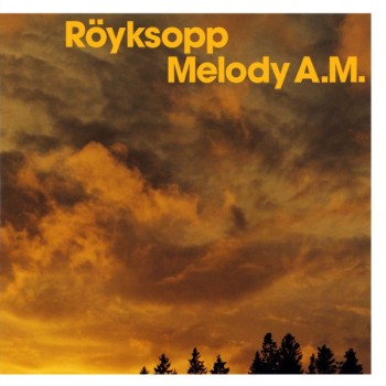 Royksopp Cd Melody A.M.