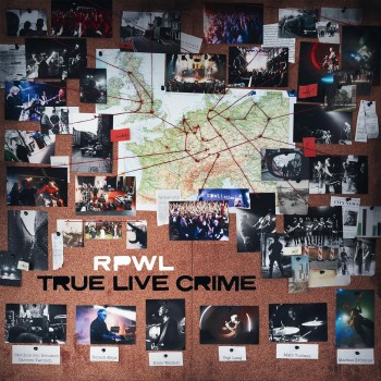 Rpwl Cd True Live Crime