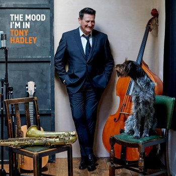 Hadley Tony Lp The Mood I M In