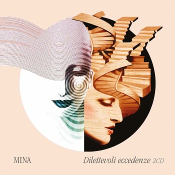 Mina Cd2 Dilettevoli Eccedenze 1 & 2