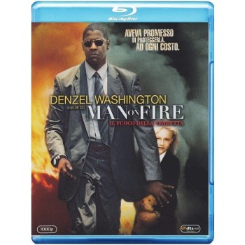 Man On Fire - Il Fuoco Della Vendetta  Blu-Ray