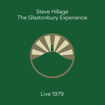 Hillage Steve Cd The Glastonbury Experience