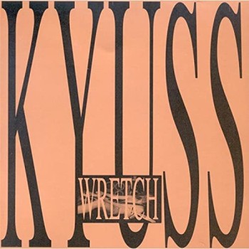 Kyuss Cd Wretch