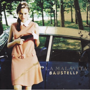 Baustelle Cd La Malavita