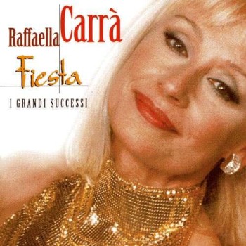 Carrà  Raffaella Cd Fiesta