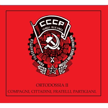 Cccp Cd Ortodossia Ii (Ep)/Compagni, Cittadini, Fratelli, Partigiani