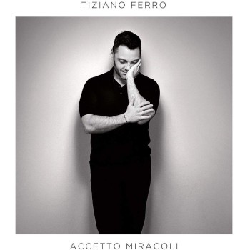 Ferro Tiziano Cd Accetto Miracoli