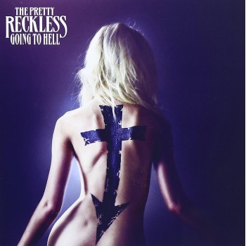 Pretty Reckless (The) Cd Going To Hell