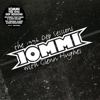 Iommi Tony & Hughes Glenn Cd The 1996 Dep Sessions