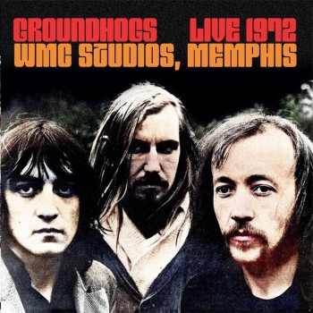 Groundhogs Cd Live 1972 Wmc Studios Memphis