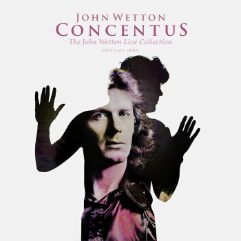 Wetton John Cd10 Concentus: The John Wetton
Live Collection Vol.1