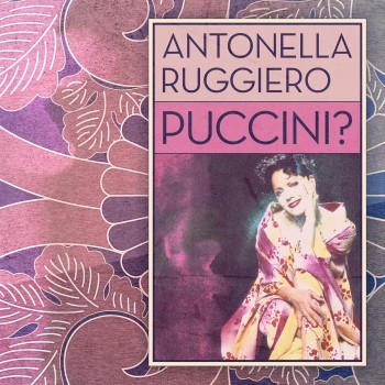 Ruggiero Antonella Cd Puccini?