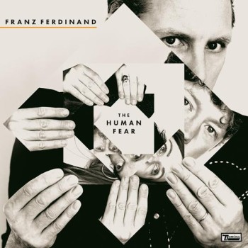 Franz Ferdinand Cd The Human Fear