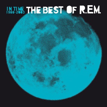 R.E.M. Lp2 In Time: The Best Of R.E.M 1988-2003