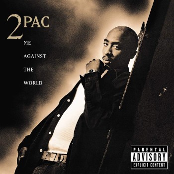 2Pac Lp2 Me Against The World