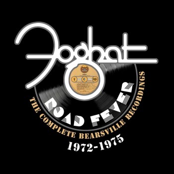 Foghat Cd5 Road Fever (Road Fever The Complete Bearsville Re