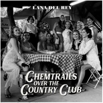 Lana Del Rey Cd Chemtrails Over The Country Club