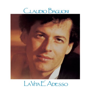 Baglioni Claudio Cd La Vita E  Adesso