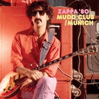 Zappa Frank Cd3 Zappa 80: Mudd Club & Munich 23