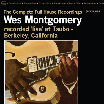 Montgomery Wes Cd2 The Complete Full House Recordings