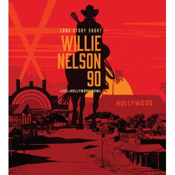 Nelson Willie Cd2 Long Story Short Willie Nelson 90 Live At The Hollywood Bowl