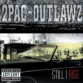 2Pac & Outlaws Cd Still I Rise