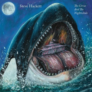 Hackett Steve Cd The Circus And The Nightwhale