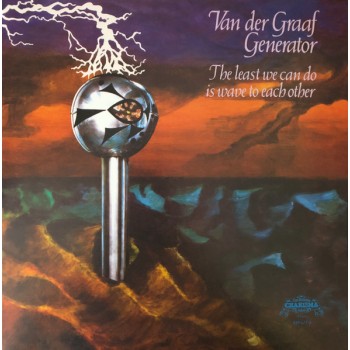 Van Der Graaf Generator Lp The Least We Can Do Is Wave To Each Others